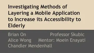 Layering Mobile Apps for Elderly Accessibility