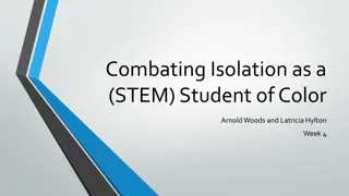 Combatting Isolation as a STEM Student of Color