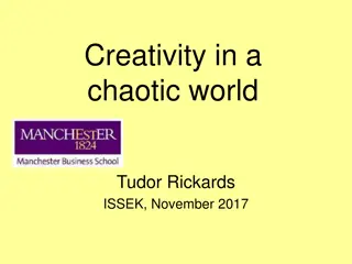 Creativity in a chaotic world