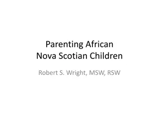 Parenting African Nova Scotian Children - The Journey of Love and Growth