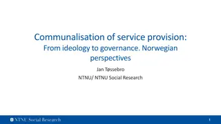 Norwegian Perspectives on Communalisation of Service Provision