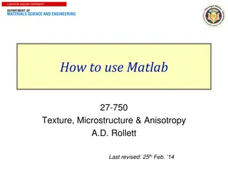 How to Use Matlab for Texture, Microstructure & Anisotropy Analysis