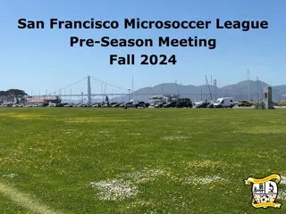 San Francisco Microsoccer League Pre-Season Meeting Fall 2024