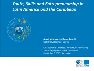 Youth, Skills and Entrepreneurship in  Latin America and the Caribbean