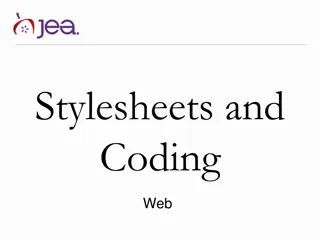 Stylesheets and  Coding