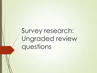 Survey Research: Ungraded Review Questions