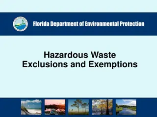 Hazardous Waste Exclusions and Exemptions Overview