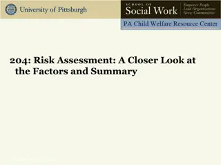 Risk Assessment: A Closer Look at Factors
