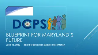 Maryland's Future Education Blueprint Update