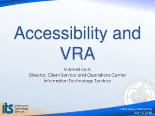 Accessibility and  VRA