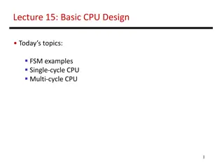 Lecture 15: Basic CPU Design