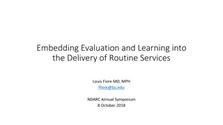 Embedding Evaluation and Learning into Routine Services