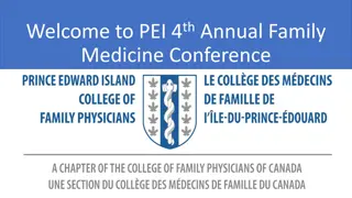 Welcome to PEI 4th Annual Family Medicine Conference