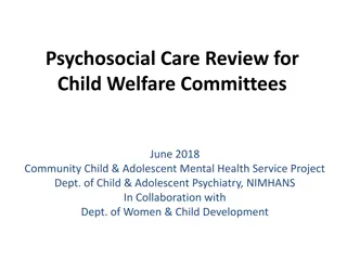 Psychosocial Care Review for Child Welfare Cases