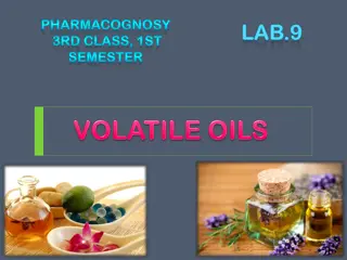 Volatile Oils in Pharmacognosy