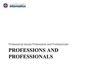 Professional Issues: Professions and Professionals