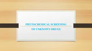 Phytochemical Analysis for Unknown Drugs Screening