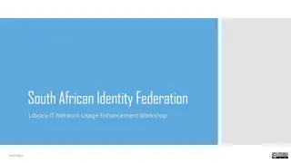 Enhancing IT Network Usage in South African Identity Federation