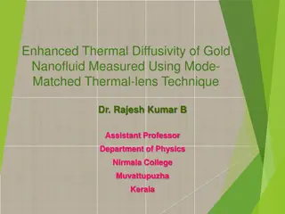Enhanced Thermal Diffusivity of Gold Nanofluid Measured Using Mode-Matched Thermal-lens Technique