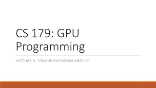 CS 179: GPU  Programming