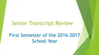 Senior Transcript Review - First Semester 2016-2017 School Year