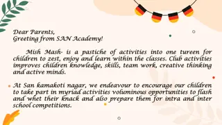 Enhance Children's Active Minds at San Academy