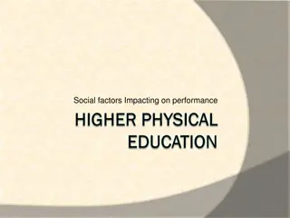 Impact of Social Factors on Performance in Physical Education