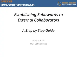 Establishing Subawards to External Collaborators – A Step by Step Guide