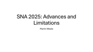 Advances and Limitations in the New SNA 2025