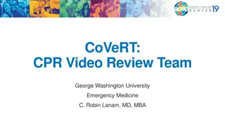 CoVeRT: CPR Video Review Team at George Washington University