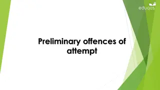 Preliminary offences of  attempt
