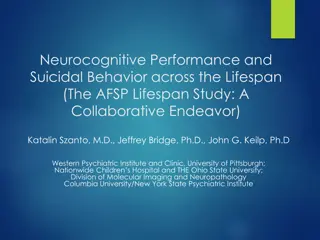 Neurocognitive Performance and Suicidal Behavior: The AFSP Lifespan Study