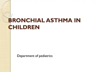Bronchial Asthma in Children: Definition, Epidemiology, Risk Factors