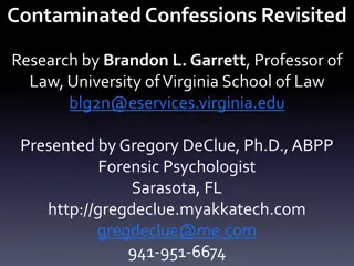 Contaminated Confessions Revisited