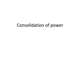 Consolidation of power