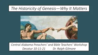 The Historicity of Genesis: Why It Matters