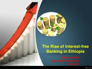 The Rise of Interest-free Banking in Ethiopia: Opportunities and Challenges