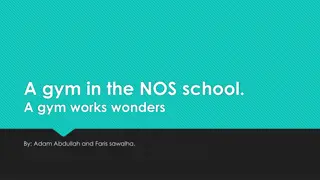 A gym in the NOS school.