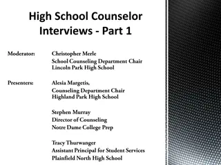 High School Counselor  Interviews - Part 1