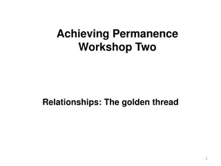 Achieving Permanence Workshop - The Golden Thread of Relationships