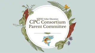 Roles and Responsibilities of SOESD Indian Education CPC Consortium Parent Committee