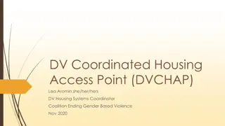 DV Coordinated Housing Access Point - Strengthening Connections for DV Survivors