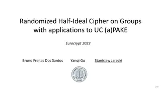 Randomized Half-Ideal Cipher on Groups: Applications to UC-PAKE Eurocrypt 2023