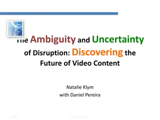 Disruption Dynamics in Video Content Future
