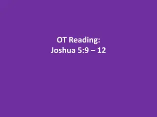 Insights from Joshua and Luke: Gilgal's Significance and the Parable of the Prodigal Son