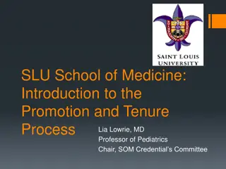 SLU School of Medicine: Promotion and Tenure Process Overview