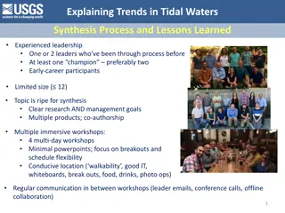 Explaining Trends in Tidal Waters Synthesis Process and Lessons Learned