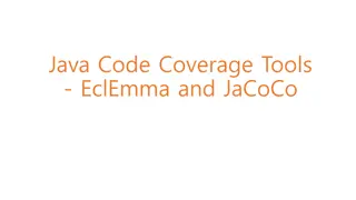 Java Code Coverage Tools - EclEmma and JaCoCo