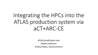 Integrating the HPCs into the  ATLAS production system via  aCT+ARC-CE