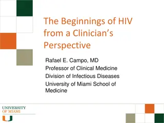 The Beginnings of HIV: A Clinician's Perspective
